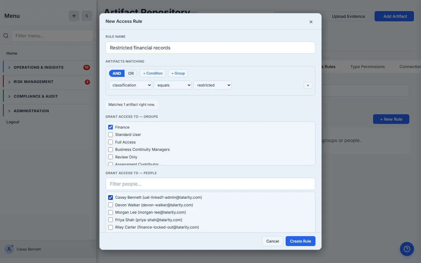 New Rule modal fully configured. classification equals restricted, "Matches 1 artifact right now" preview, Finance group checked, Casey Bennett user checked, Access level set to View.