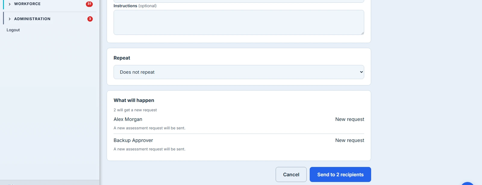 The "What will happen" preview naming each recipient and the outcome they will get before anything is sent.