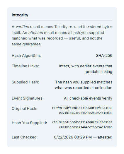 The Integrity panel for the change advisory board minutes chain, reporting all three checks separately — Timeline Links intact, the hash you supplied matching what was recorded at collection, and Event Signatures verifying — above both hashes and a Last Checked line reading "attested" rather than "verified"