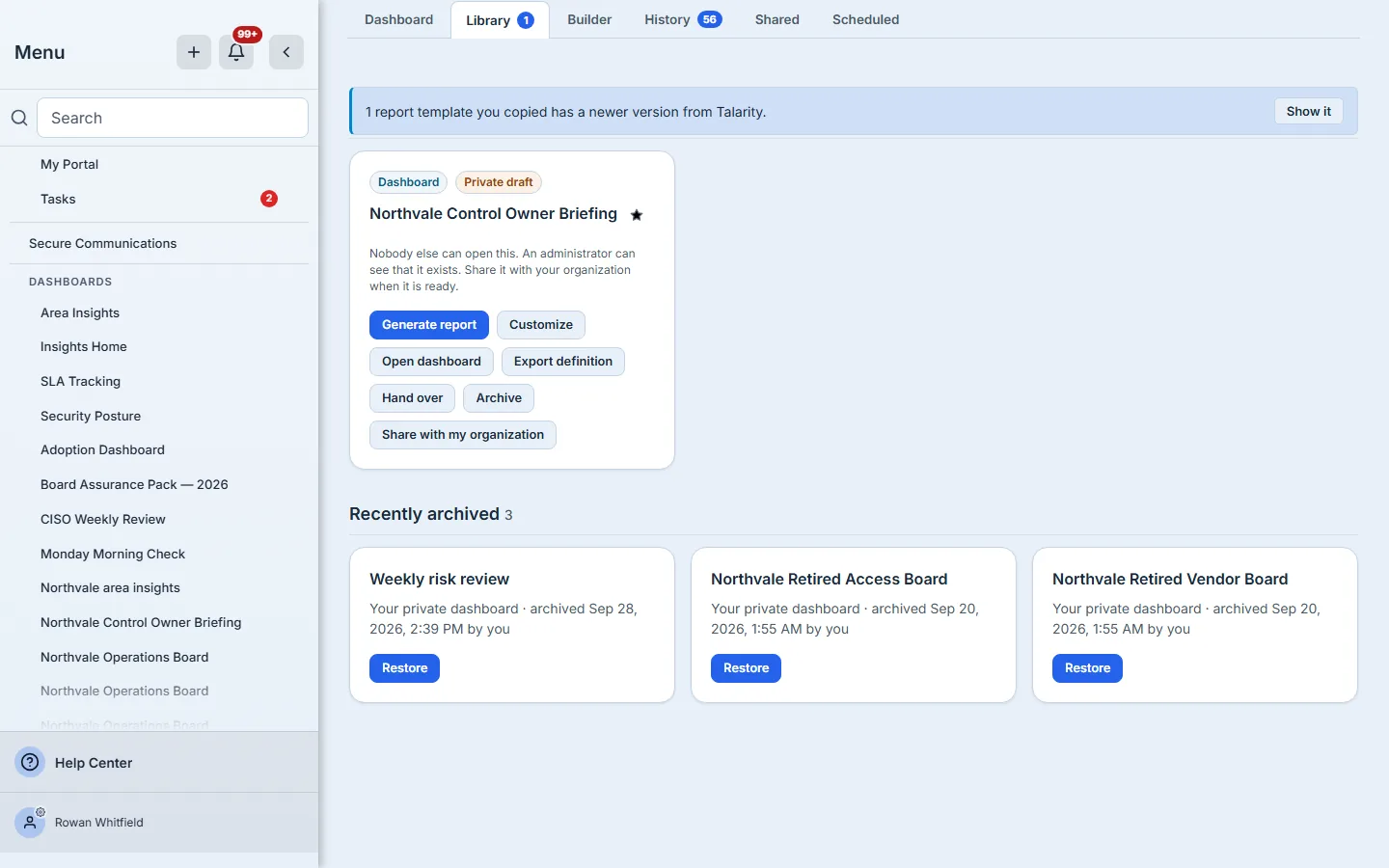 Recently archived: this dashboard and two others, each with when it was archived and a Restore button.