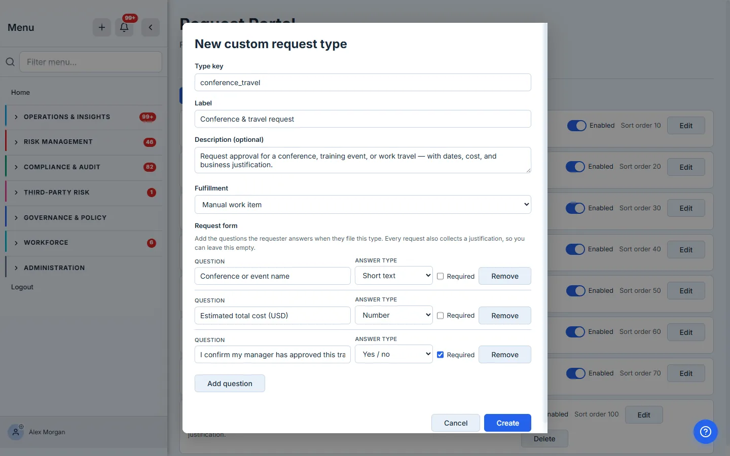 The New custom request type builder — Type key, Label, Description, the Fulfillment selector, and the Request form question builder where each question has a prompt, an answer type, and a Required checkbox.