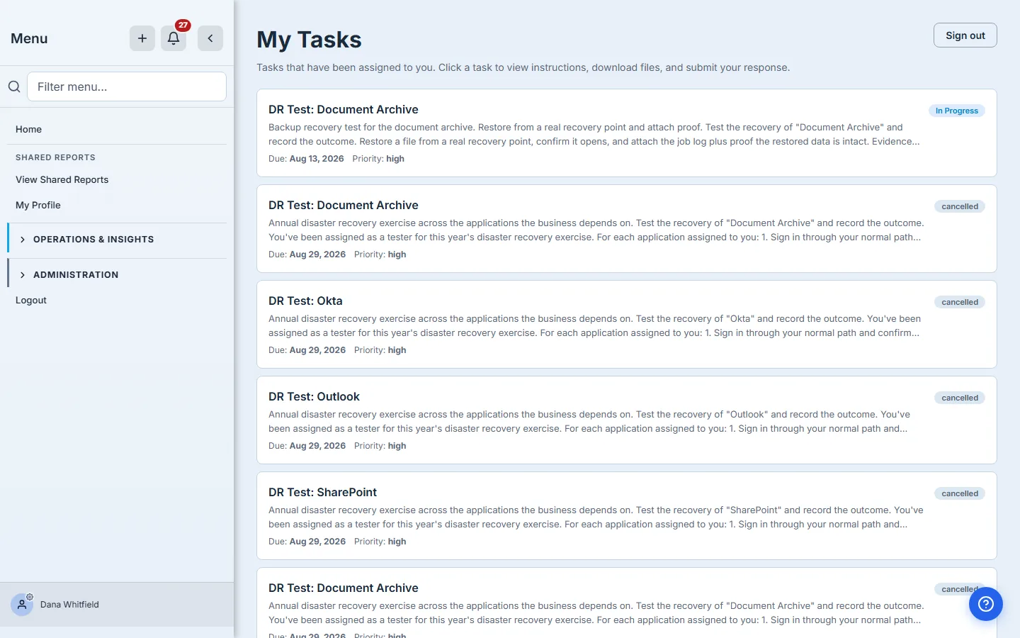 The task list — every DR test assigned to you.