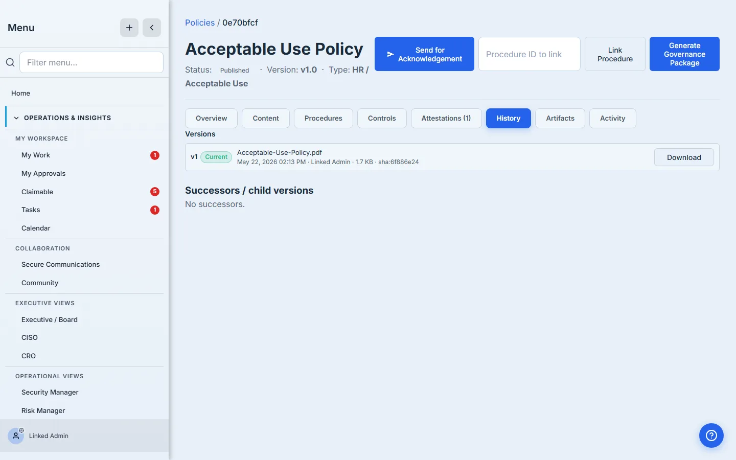 Policy detail History tab for the Acceptable Use Policy at v1.0 — Versions list (currently a single v1.0 row, since this policy hasn't been versioned yet) and a Successors / child versions panel. The History tab is the chronological view auditors land on when asking "what version was in force on X?".