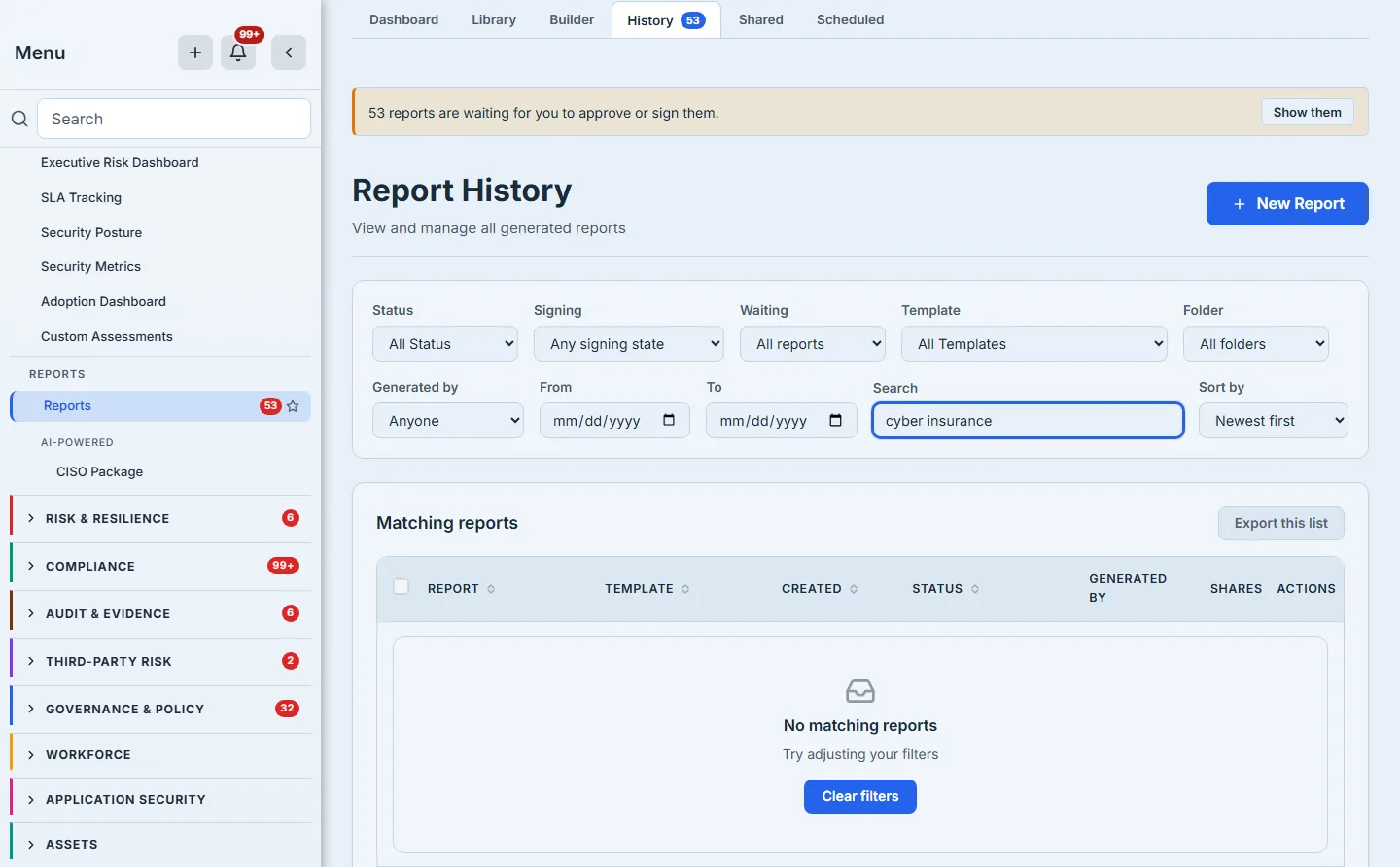 The Report History list after a search for "cyber insurance", which sits in the Search box with a focus ring. The filter bar stays fully visible above the result, so what was asked for is still on screen. Inside the card, where rows would be, a centred empty state: a tray icon, the heading "No matching reports", the line "Try adjusting your filters", and a primary "Clear filters" button beneath it. The card header reads "Matching reports" with no count beside it — the page declines to announce a zero — and the table's own header row remains, so the shape of the result is the shape a full one would have had. The empty state is the whole card: the table header stays, and beneath it a single panel carries the tray icon, the heading and the button, with the filter bar still above it so the reader can see what produced the miss. Nothing follows that panel inside the frame: with no rows there is no pager and no page-size selector to draw, so the card simply ends. "Export this list" in the card header is greyed, since a list of nothing is not a thing to export.