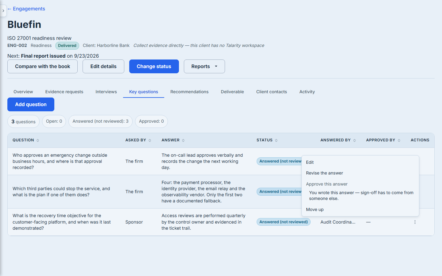 Key questions: an answer written by one person, and the Approve control disabled for that person with the reason on screen.