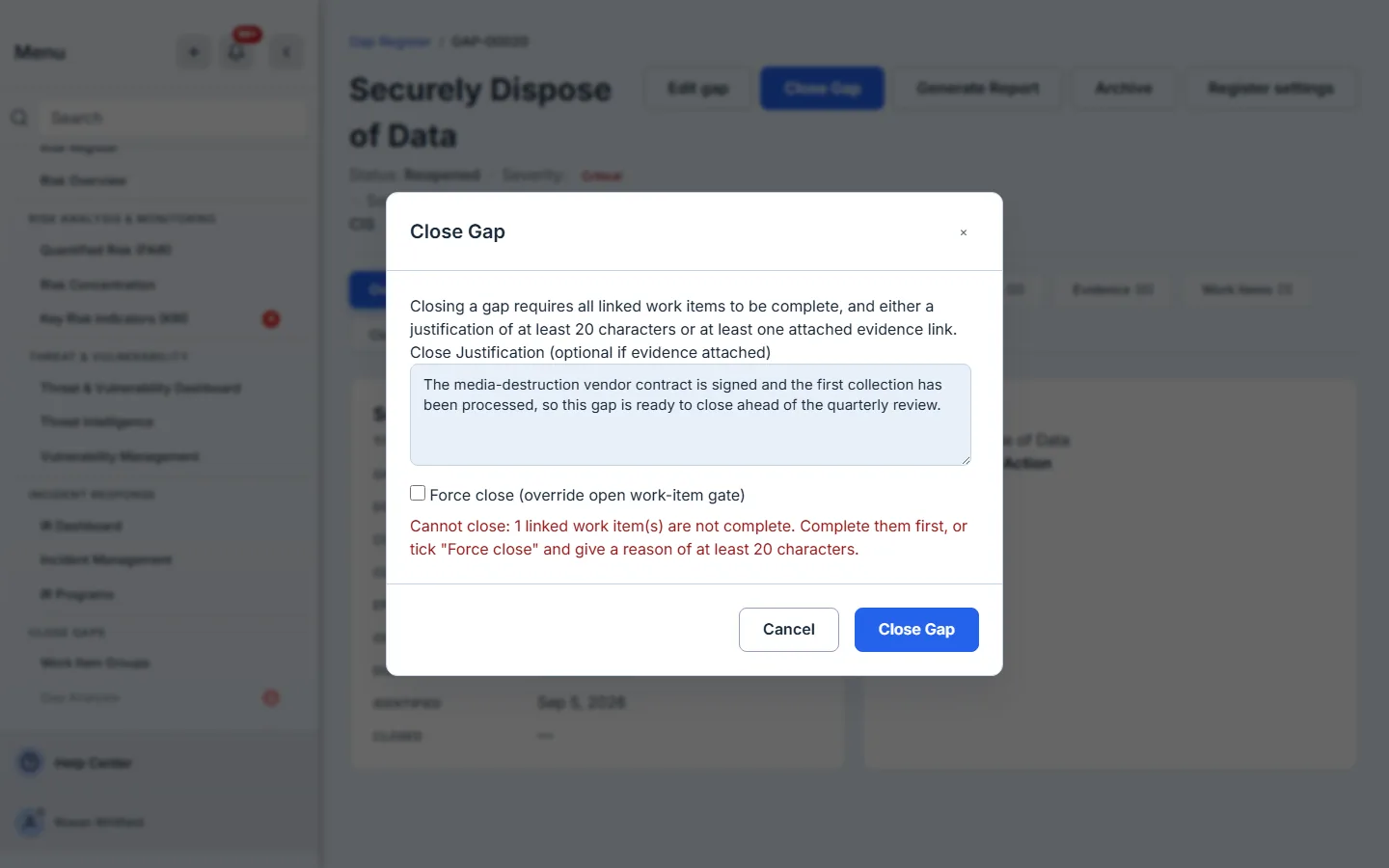 The Close gap dialog refusing — the gap has a linked work item that is still open, and the message names the condition that failed and the way past it.