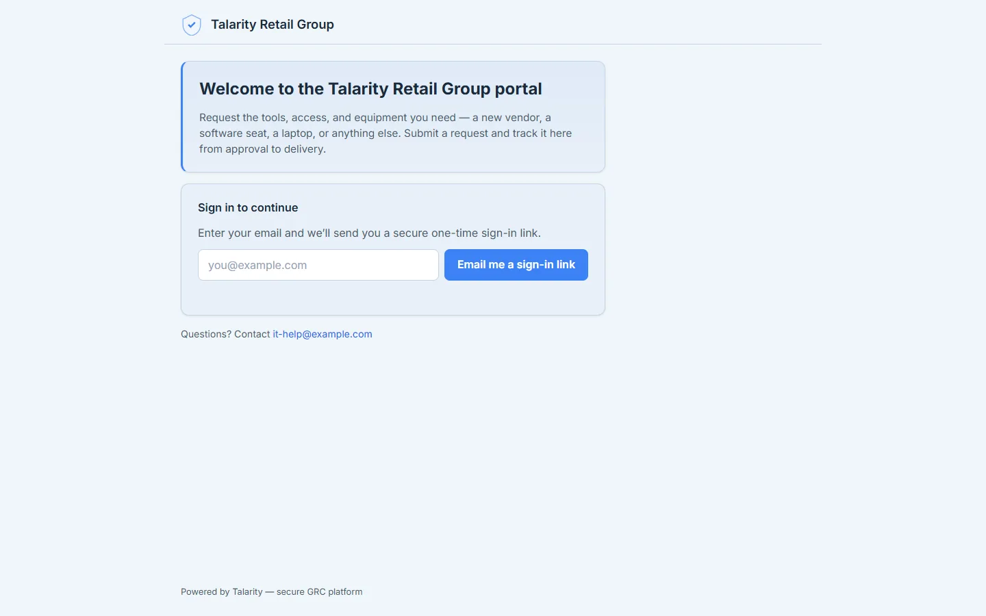 The public portal sign-in screen — org branding, the welcome message you wrote, a one-time-link sign-in, and a contact link. This is all an unauthenticated visitor ever sees.