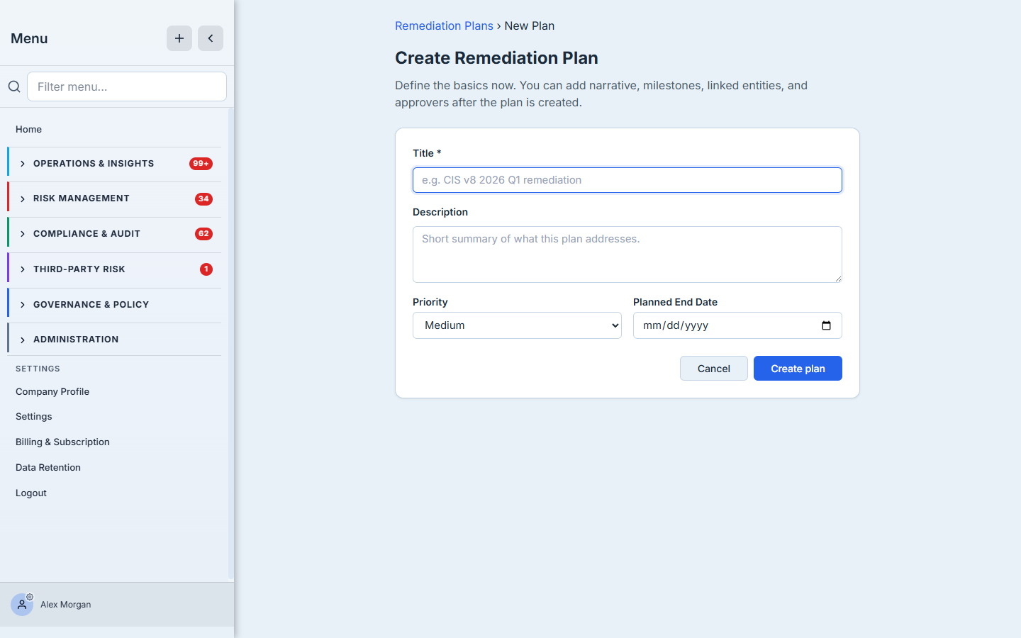 The Create Remediation Plan form — title, description, priority, and planned end date, with a note that narrative, milestones, linked entities, and approvers come after creation.