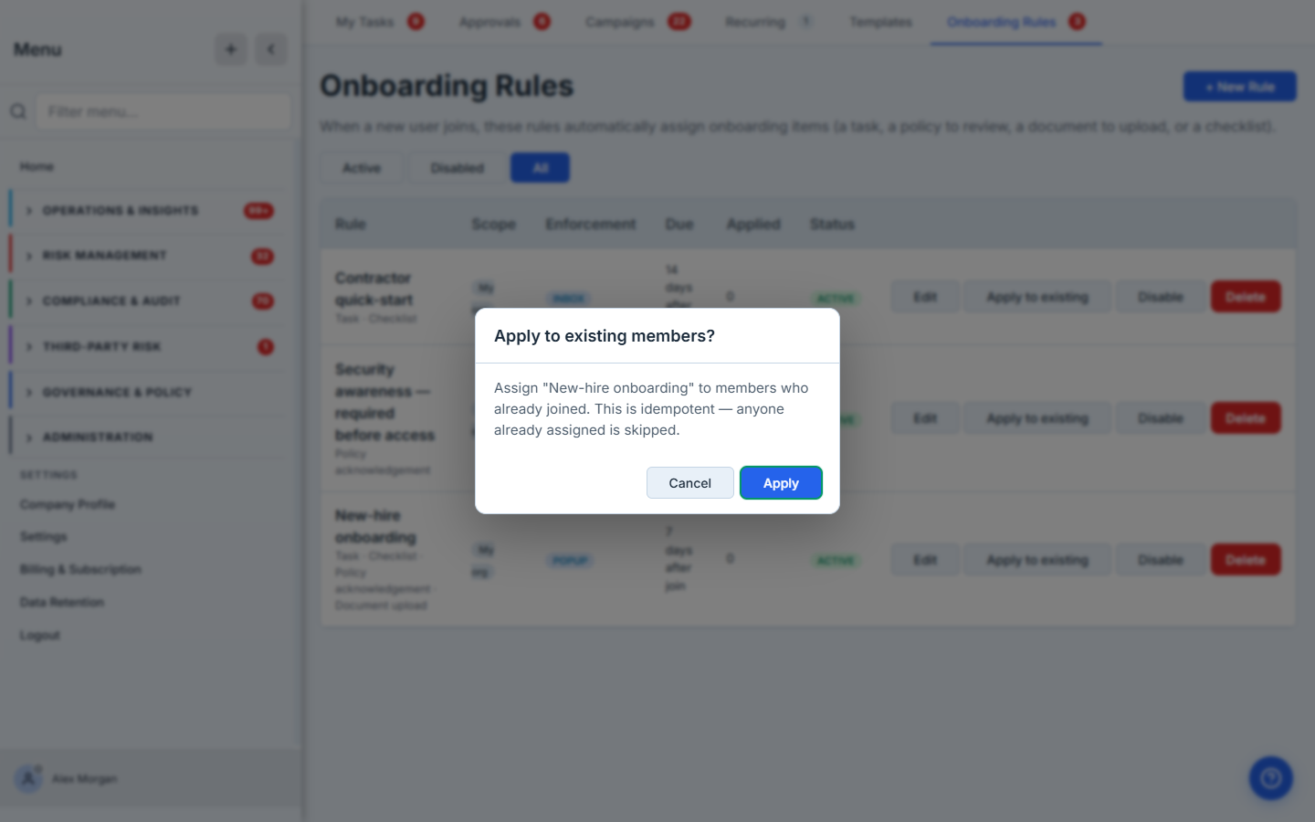 Apply to existing members — a confirmation that the rule will be assigned to members who already joined, and that the action is idempotent so no one is double-assigned.