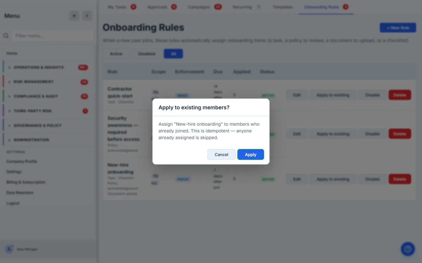 Apply to existing members — a confirmation that the rule will be assigned to members who already joined, and that the action is idempotent so no one is double-assigned.