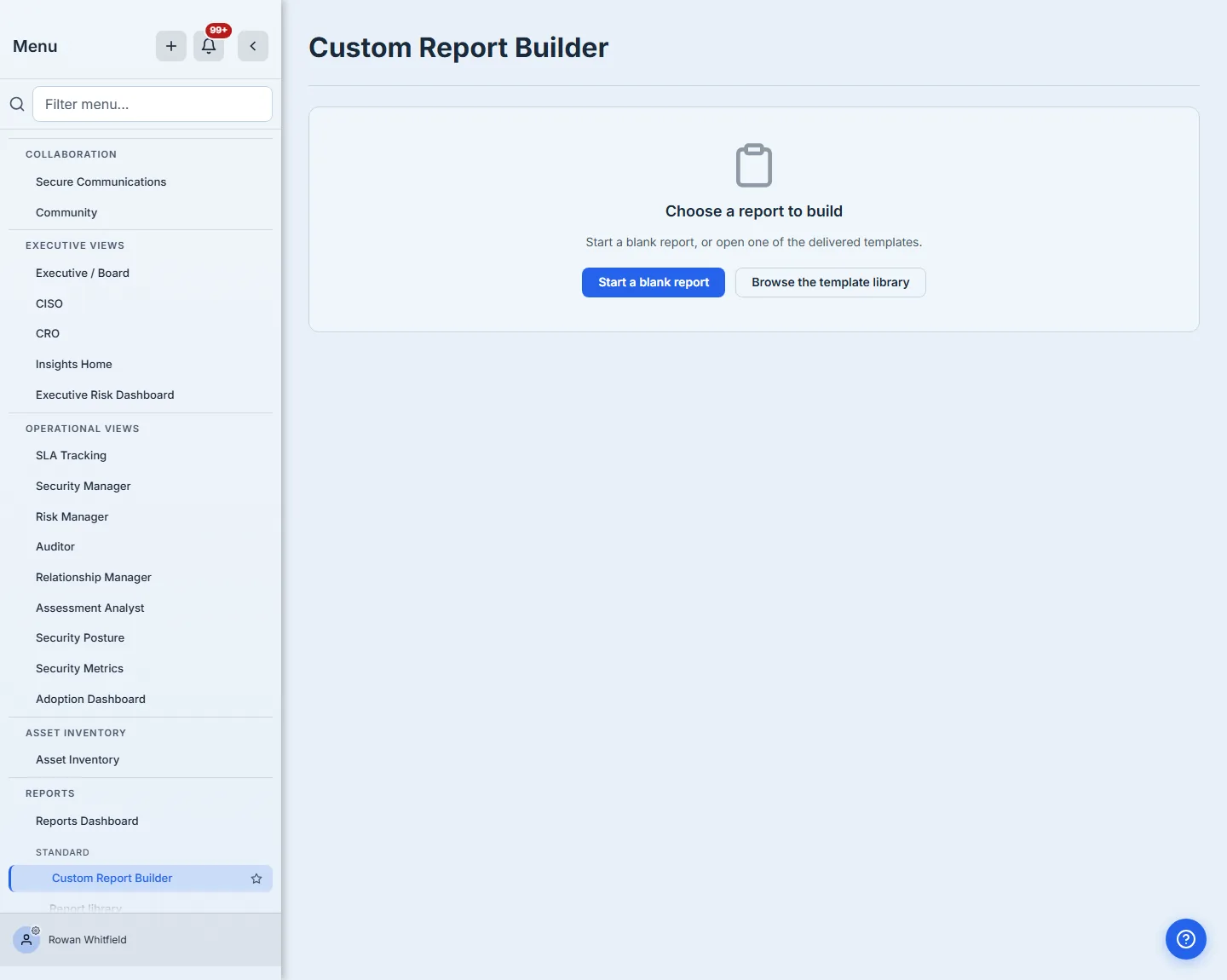 The builder with no report selected — Choose a report to build, offering both Start a blank report and Browse the template library.