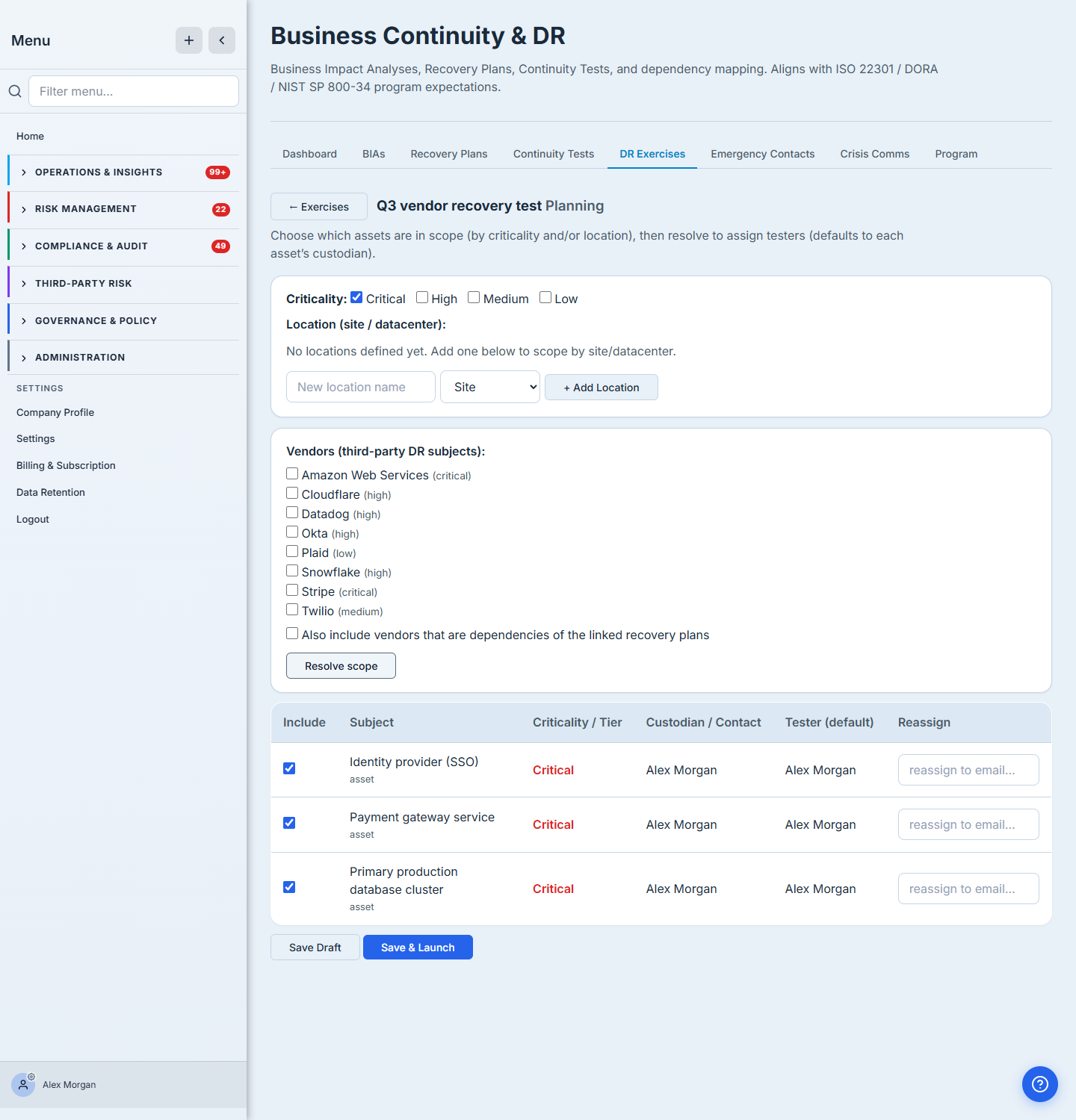Scope by criticality (and location or vendor), resolve, and assign a tester to each asset — defaulting to the asset's custodian.