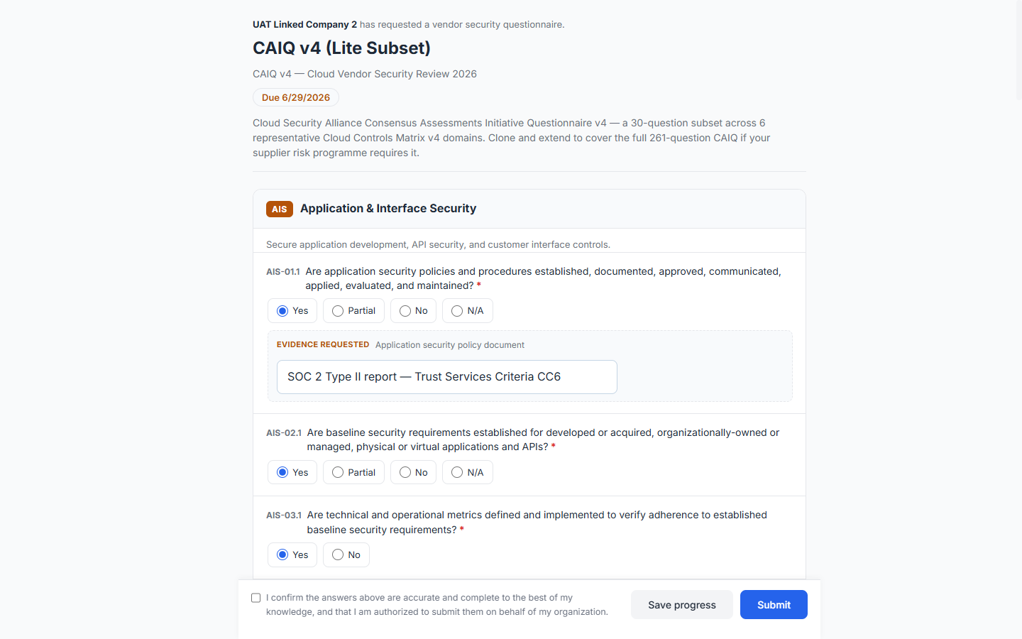 The vendor portal — the questionnaire rendered by domain with Yes / Partial / No / N/A answers, evidence-reference fields, a save-progress option, and an attestation before submit.