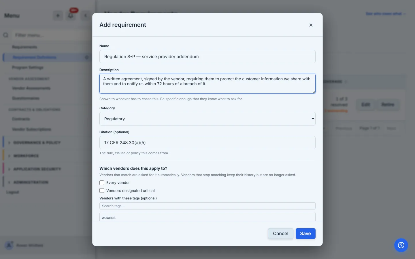 The Add requirement dialog: the requirement named, described in the words the person chasing it will read, and cited to 17 CFR 248.30(a)(5).